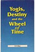 YOGIS DESTINY AND THE WHEEL OF TIME