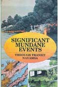 SIGNIFICANT MUNDANE EVENTS THROUGH TRANSIT NAVAMSA