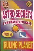 AstroSecrets & Krishnamurti Paddhati ruling planets(Part VI)