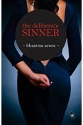 The Deliberate Sinner (Forthcoming Book)