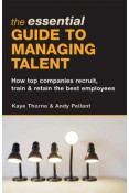 The Essential Guide to Managing Talent