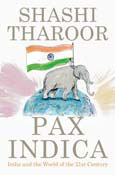 Pax Indica: India and the World in the 21st Century (Hardback)