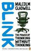 Blink: The Power Of Thinking Without