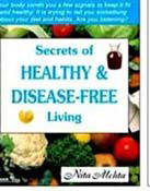 Secrets of Healthy & Disease free Living