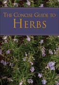 A CONCISE GUIDE TO HERBS