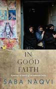 In Good Faith: A Journey in Search of an Unknown India (Hardcove