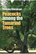 Peacocks Among the Tamarind Trees (Paperback)